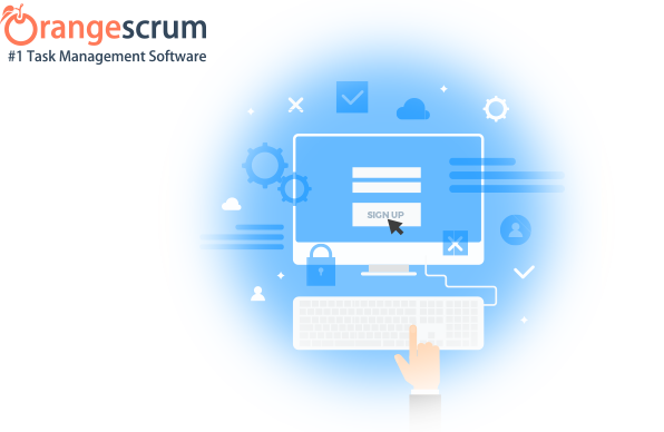 Orangescrum Sign Up – The 1st Step, Project Management Blog