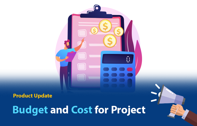 Product Update Budget And Cost For Project, Project Management Blog