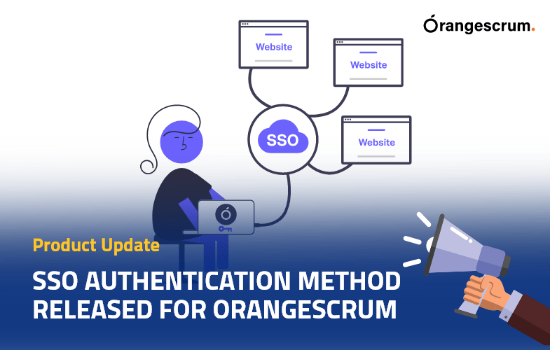 Product Update SSO Authentication Method Released for Orangescrum