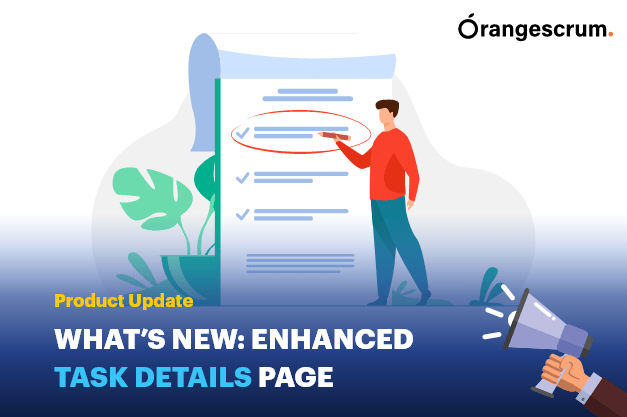 Whats New Enhanced Task Details Page, Project Management Blog