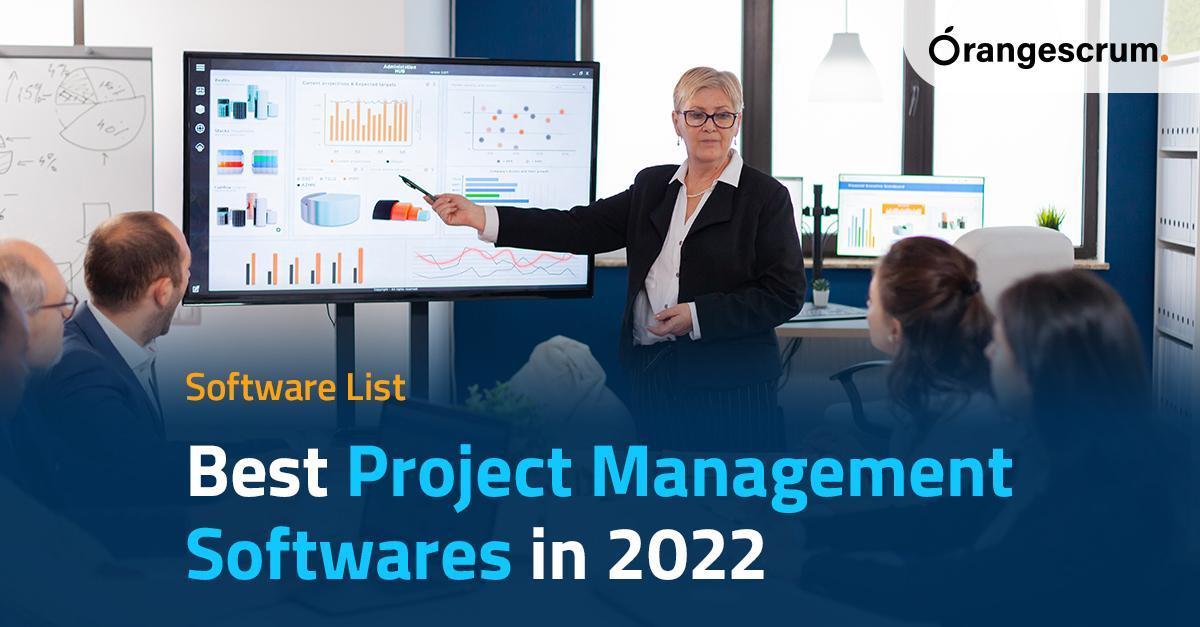 Best Project Management Softwares In 2022, Project Management Blog