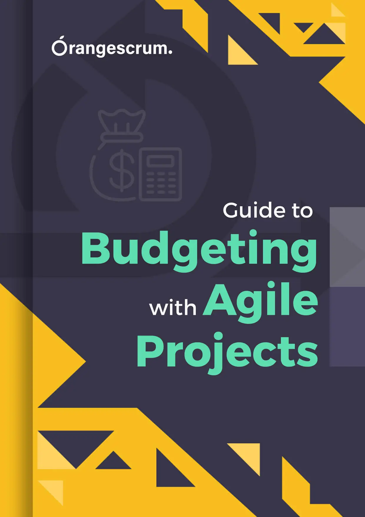 A Guide to Budgeting with Agile Projects
