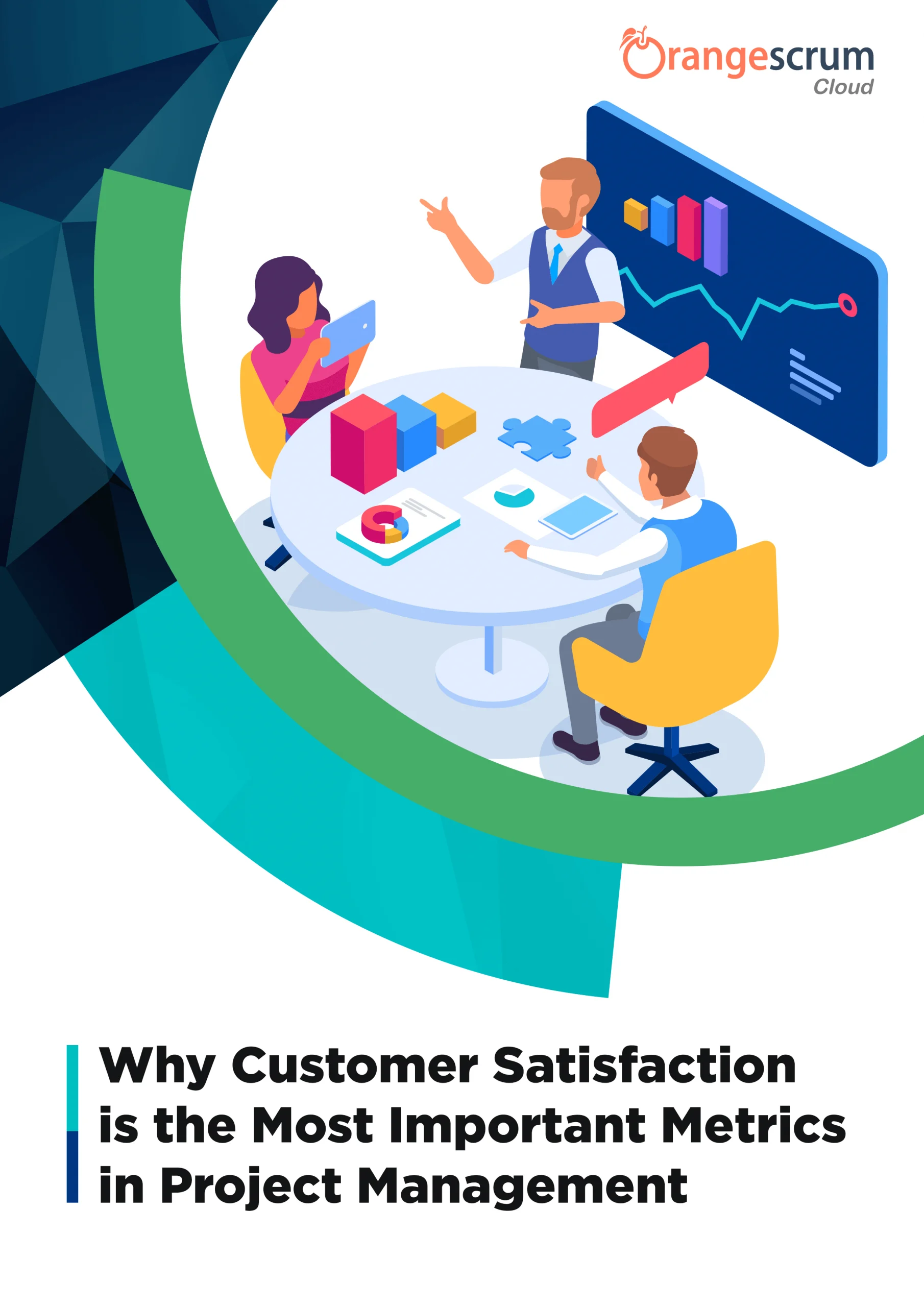 Why Customer Satisfaction is the Most Important Metrics in Project Management